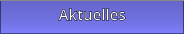 Aktuelles